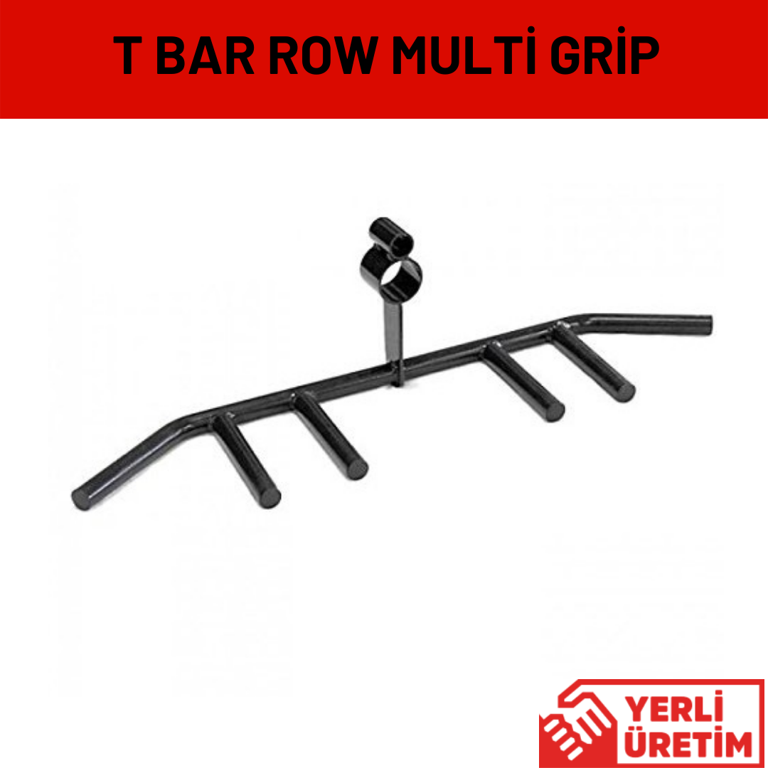 T BAR ROW MULTİ GRİP