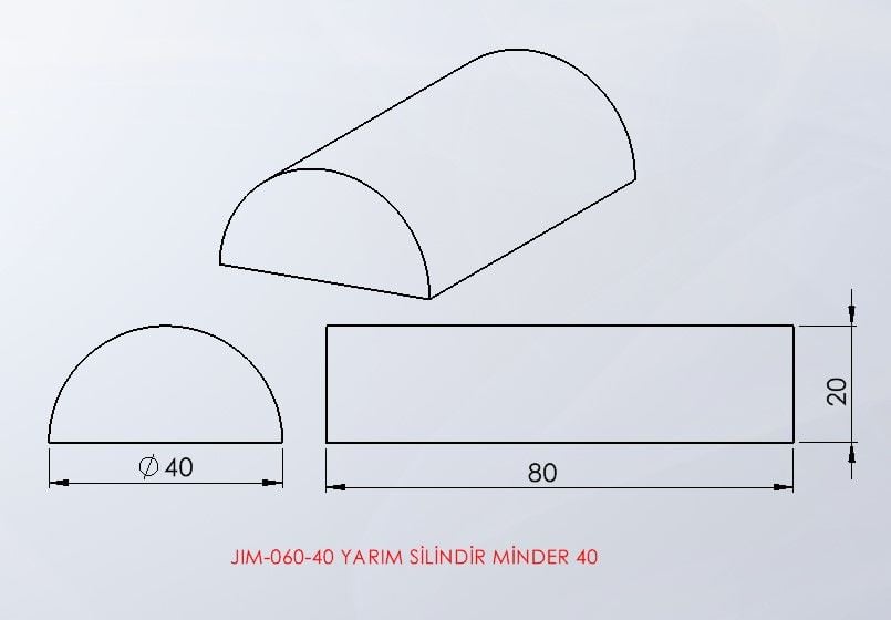 JİM-060 Yarım silindir minder teknik ölçü çizimi